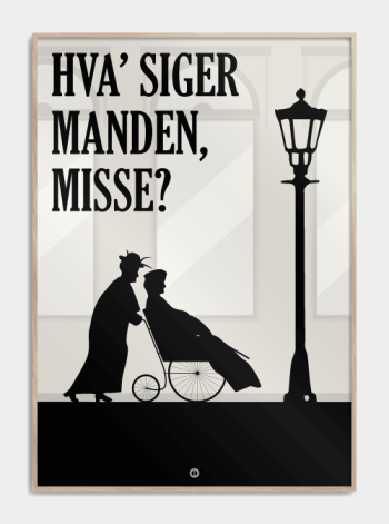 Matador citat plakat: hvad siger manden misse - fremad misse