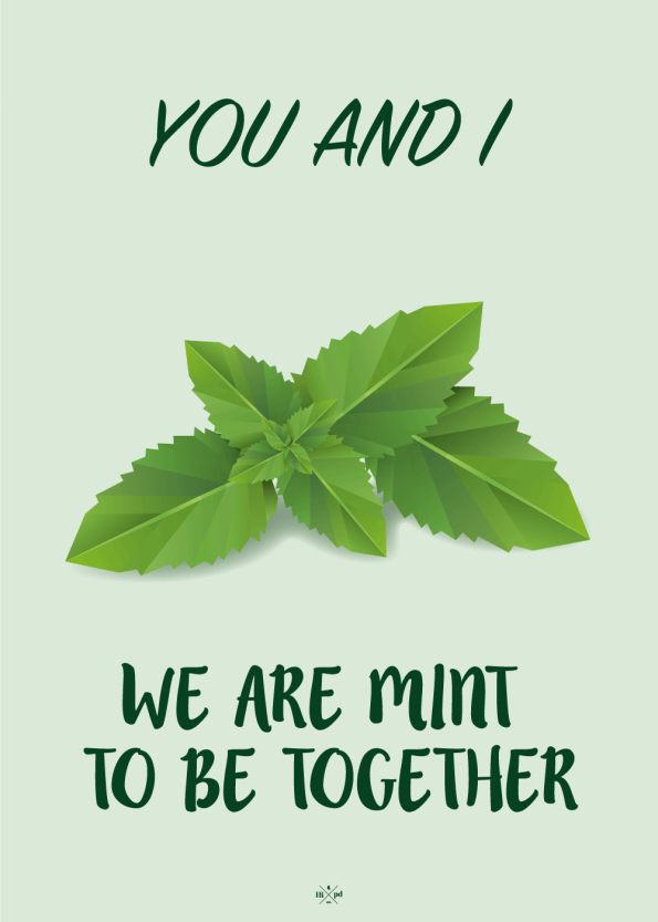 You and I we are mint to be together - sød og kærlig plakat til en du elsker i grønlige nuancer