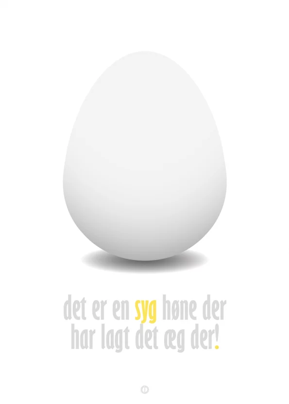 Blinkende Lygter citat plakat med det sjove citat af arne: Det er en syg høne der har lagt det æg der!