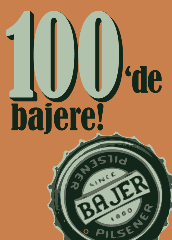 'bajere' plakat: 100de bajere