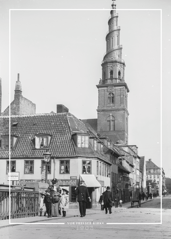 Plakat med gammelt billede af Vor Frelser Kirke og Overgaden oven Vandet