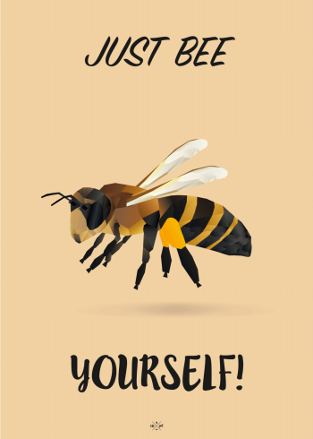 just bee yourself