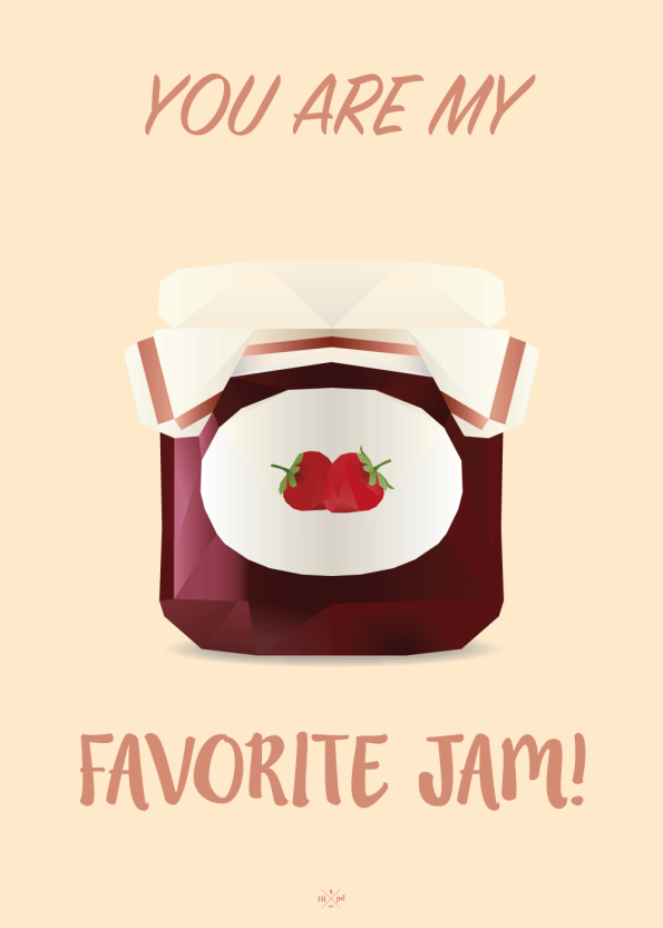 far jokes - you are my favorite jam - plakat med marmelade eller syltetøj med jordbær