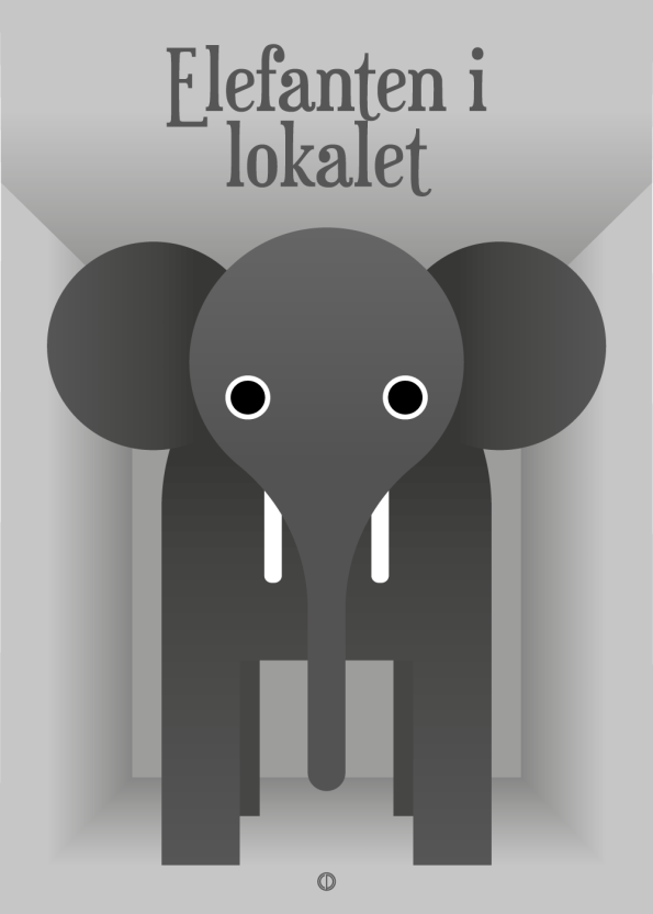 Ordsprog / talemåde plakat med en elefant og talemåden: elefanten i lokalet
