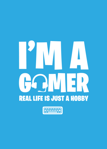 fortnite plakat - i'm a gamer, real life is just a hobby plakat