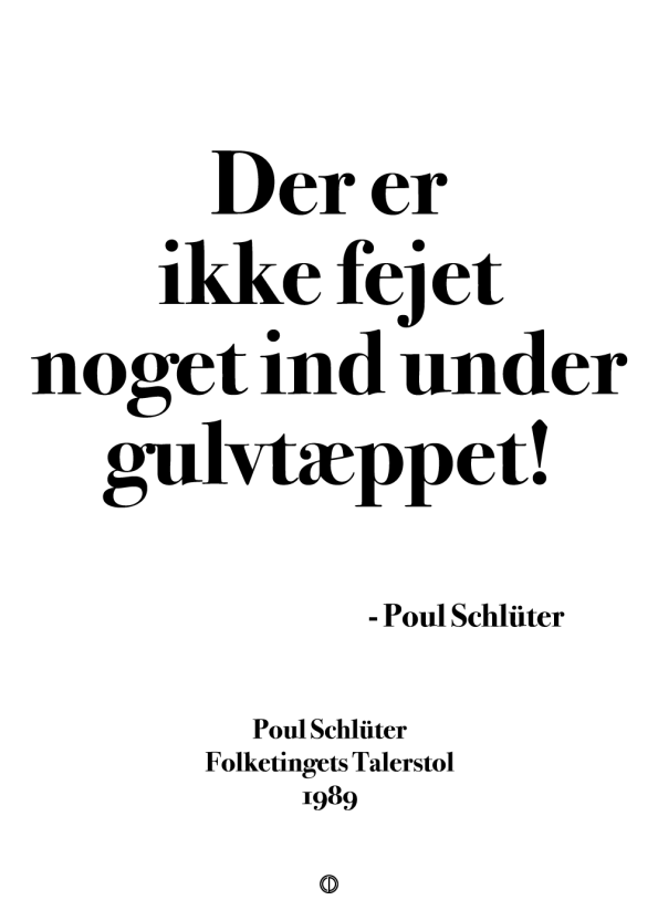 'Poul Schlütter' plakat: Det er ikke fejet noget ind under gulvtæppet!