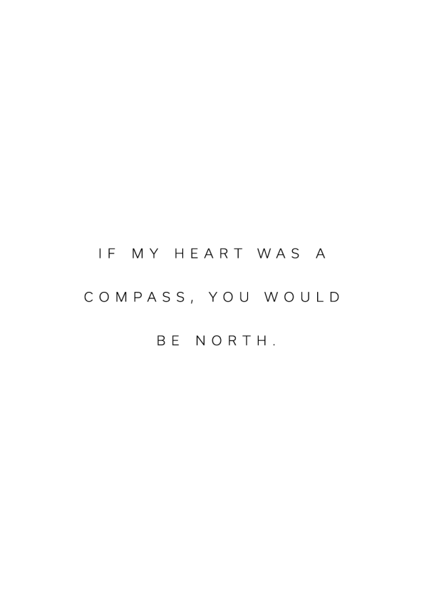 If My heart was a compass